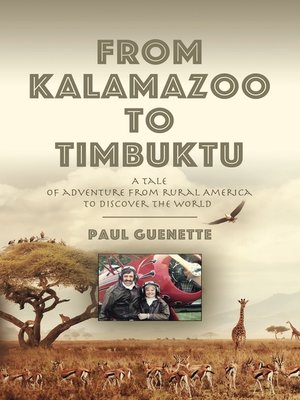 cover image of From Kalamazoo to Timbuktu